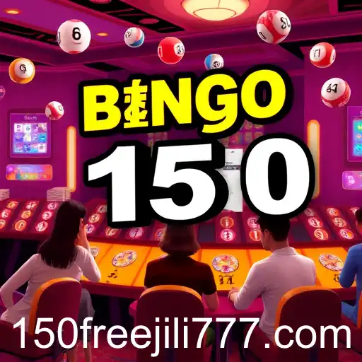 Exploring the Excitement of Bingo: Featuring 'jili777 Free 150' Offers